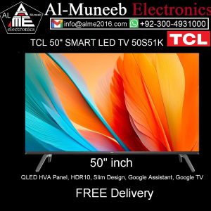 TCL 50S51K LED SMART TV 50" Special Offer From Al-Muneeb Electronics, Sialkot,
