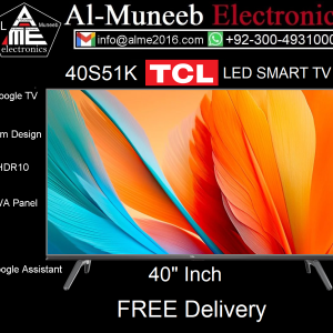 TCL 40S51K LED SMART TV 40" Special Offer From Al-Muneeb Electronics, Sialkot,